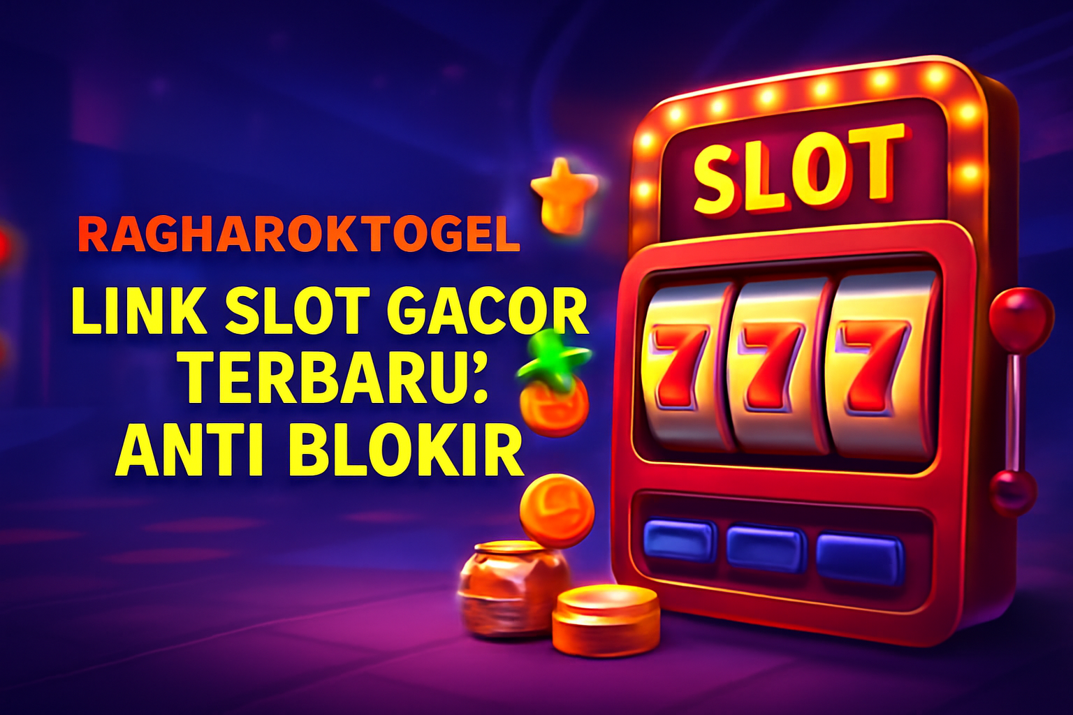 Ragnaroktogel Link Slot Gacor Terbaru Anti Blokir